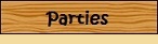 Parties